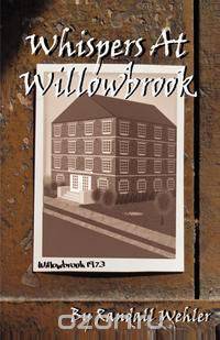 Whispers at Willowbrook