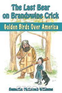 The Last Bear on Brandywine Crick