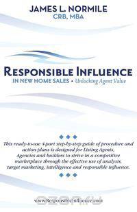 Responsible Influence- In New Home Sales