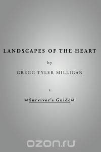 Landscapes of the Heart - A Survivor