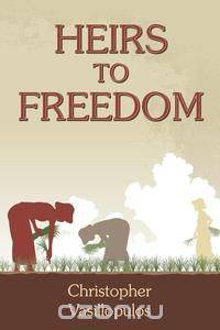 Heirs to Freedom