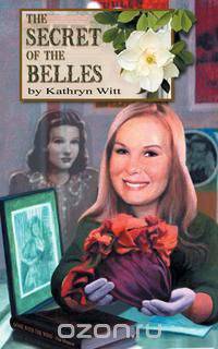 The Secret of the Belles