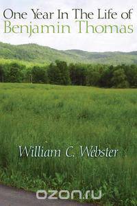 One Year in the Life of Benjamin Thomas