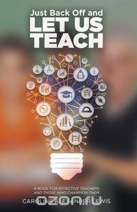 Just Back Off and Let Us Teach