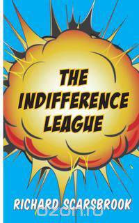 The Indifference League