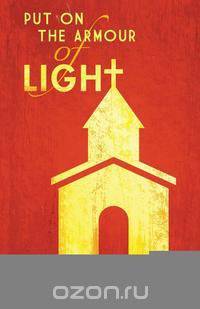 Put on the Armour of Light