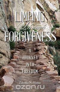 Limping Through Forgiveness