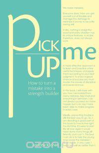 Pick Me Up - How to turn a mistake into a strength builder