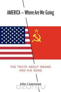 AMERICA - Where Are We Going