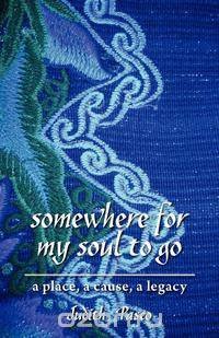 somewhere for my soul to go