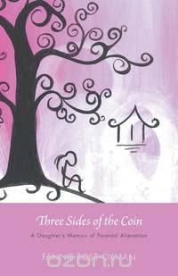 Three Sides of the Coin - A Daughter