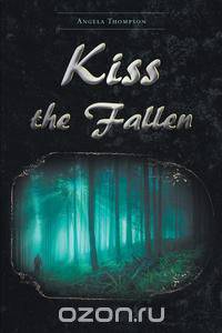 Kiss the Fallen