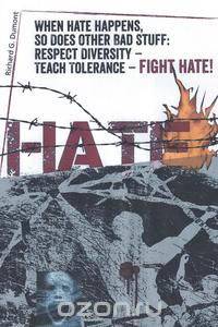 When Hate Happens, So Does Other Bad Stuff