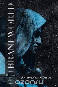 Braneworld - Brothers of the Snake