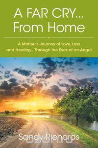 A Far Cry...from Home