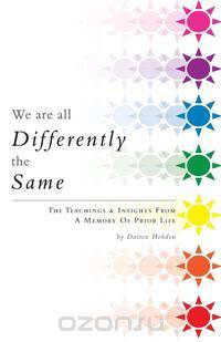 We Are All Differently the Same
