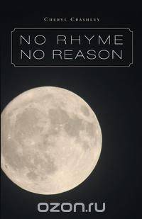 No Rhyme No Reason