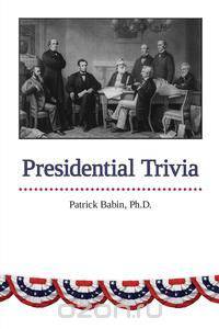 Presidential Trivia