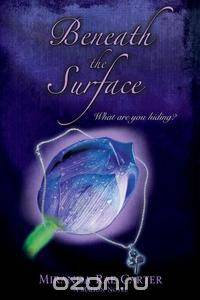 Beneath the Surface - A Malion Novel