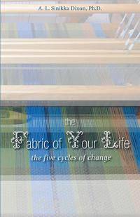The Fabric of Your Life