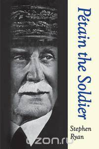 Petain the Soldier