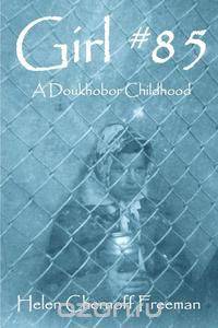 Girl #85 - A Doukhobor Childhood