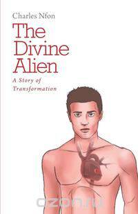 The Divine Alien - A Story of Transformation