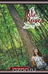 Tale of Roses