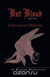Bat Blood - Part Two