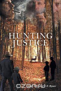 Hunting Justice