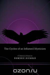The Cycles of an Inflamed Mysticism