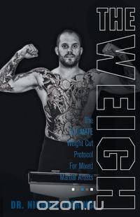 The Weigh - The Ultimate Weight Cut Protocol for Mixed Martial Artists