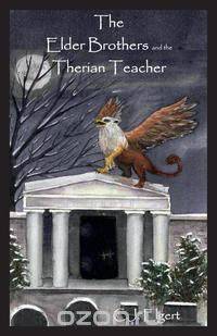 The Elder Brothers and the Therian Teacher