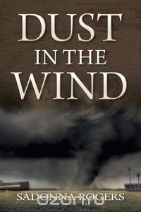 Dust In The Wind - Volume 1