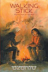 Walking Stick-Stories from an Old Man