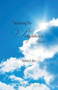 Searching the Scriptures - As in Acts 17