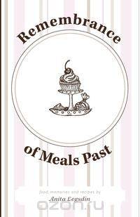 Remembrance of Meals Past