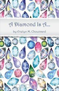 A Diamond Is a ...