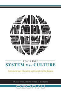 System vs. Culture