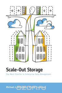Scale-Out Storage - The Next Frontier in Enterprise Data Management