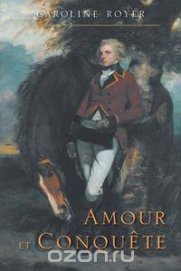 Amour Et Conquete