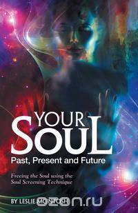 Your Soul - Past, Present and Future