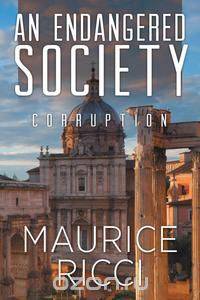 An Endangered Society Corruption