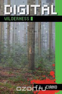 Digital Wilderness