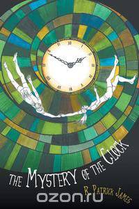 The Mystery of the Clock