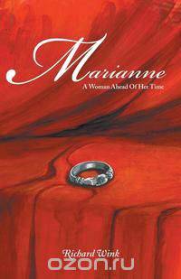 Marianne - A Woman Ahead Of Her Time