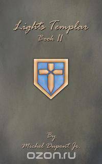 Lights Templar - Book II