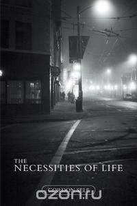 The Necessities of Life