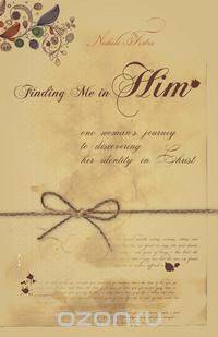 Finding Me in Him