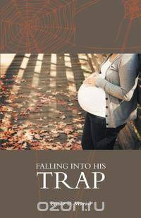 Falling Into his Trap